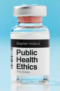 公衆衛生の倫理学（第３版）<br>Public Health Ethics （3RD）