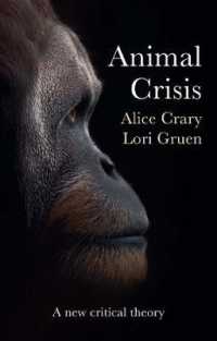 Ｌ．グルーエン共著／動物危機の哲学<br>Animal Crisis : A New Critical Theory