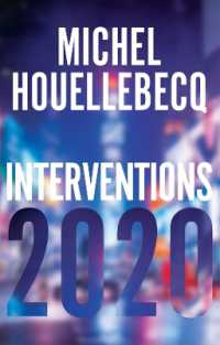 『ウエルベック発言集』（英訳）<br>Interventions 2020