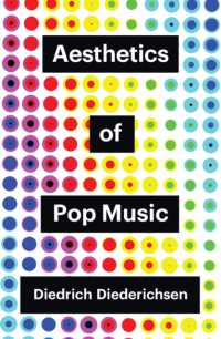 Ｄ．ディーデリッヒセン著／ポップ・ミュージックの美学<br>Aesthetics of Pop Music (Theory Redux)