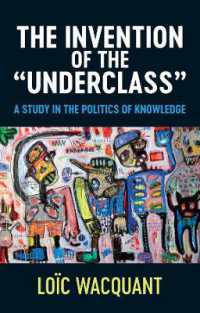 The Invention of the 'Underclass' : A Study in the Politics of Knowledge