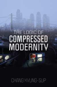 圧縮された近代の論理<br>The Logic of Compressed Modernity