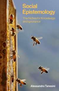 社会認識論：知と無知が発生するニッチの知<br>Social Epistemology : The Niches for Knowledge and Ignorance
