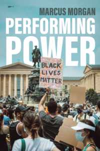 政治的権力を生み出す社会的パフォーマンス<br>Performing Power