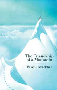 The Friendship of a Mountain : A Brief Treatise on Elevation