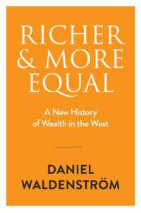 『資産格差の経済史：持ち家と年金が平等を生んだ』（原書）<br>Richer and More Equal : A New History of Wealth in the West
