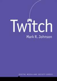 Twitchのメディア論<br>Twitch (Digital Media and Society)