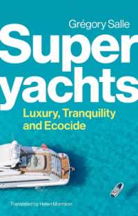 スーパーヨットに見る超富裕層との格差と環境破壊（英訳）<br>Superyachts : Luxury, Tranquility and Ecocide
