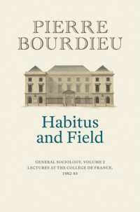 Habitus and Field : General Sociology, Volume 2 (1982-1983)