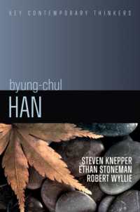 ビョンチョル・ハン：批判的入門<br>Byung-Chul Han : A Critical Introduction (Key Contemporary Thinkers)