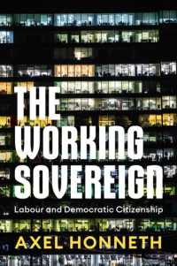The Working Sovereign : Labour and Democratic Citizenship