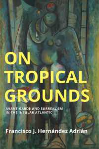 On Tropical Grounds : Avant-Garde and Surrealism in the Insular Atlantic (Critical South)