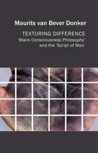 Texturing Difference : 'Black Consciousness Philosophy' and the 'Script of Man' (Critical South)