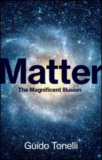 物質：すばらしき幻想（英訳）<br>Matter : The Magnificent Illusion