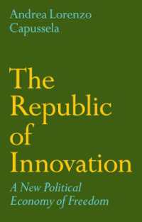 The Republic of Innovation : A New Political Economy of Freedom