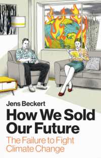気候変動対策失敗の原因：いかにして我々は未来を売り渡したのか<br>How We Sold Our Future : The Failure to Fight Climate Change