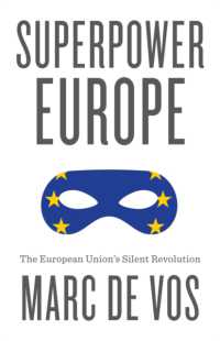 超大国ヨーロッパ：ＥＵの静かな革命<br>Superpower Europe : The European Union's Silent Revolution