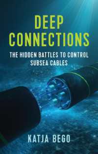 Deep Connections : The Hidden Battles to Control Subsea Cables
