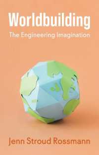 世界を構築する工学の想像力<br>Worldbuilding : The Engineering Imagination
