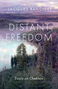 ジャック・ランシエール著／遠き自由：チェーホフ論（英訳）<br>Distant Freedom : Essay on Chekhov