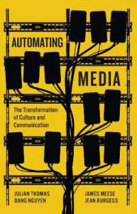 Automating Media : The Transformation of Culture and Communication