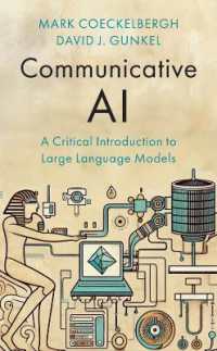 Ｍ．クーケルバーク共著／コミュニカティブＡＩ：大規模言語モデルへの批判的入門<br>Communicative AI : A Critical Introduction to Large Language Models