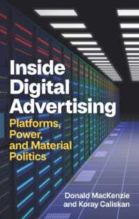 Inside Digital Advertising : Platforms, Power, and Material Politics