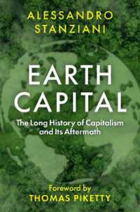 Earth Capital : The Long History of Capitalism and Its Aftermath