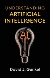 Understanding Artificial Intelligence : A Critical Introduction for the Humanities and Social Sciences (Ai & Society)