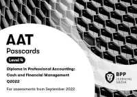 AAT Cash and Financial Management : Passcards （Spiral）