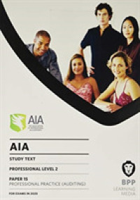 Aia 15 Professional Practice (Auditing) : Study Text -- Paperback / softback