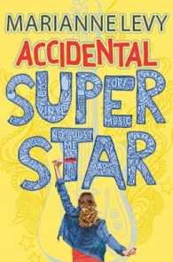 Accidental Superstar -- Paperback