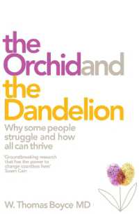 The Orchid and the Dandelion : Why Sensitive People Struggle and How All Can Thrive