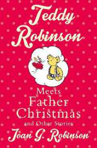 Teddy Robinson meets Father Christmas and other stories