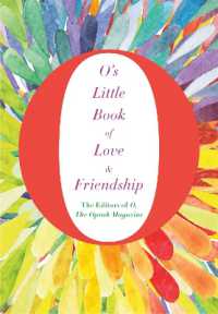O's Little Book of Love and Friendship (O's Little Books/guides)