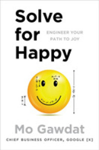 Solve for Happy : Engineer Your Path to Joy -- Paperback / softback