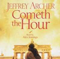 Cometh the Hour (The Clifton Chronicles) -- CD-Audio