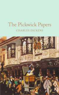 The Pickwick Papers : The Posthumous Papers of the Pickwick Club (Macmillan Collector's Library)