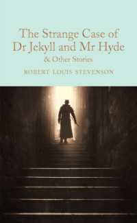 The Strange Case of Dr Jekyll and Mr Hyde and other stories (Macmillan Collector's Library)