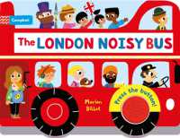 The London Noisy Bus (Campbell London) （2ND Board Book）