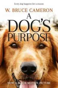 Dog's Purpose (A Dog's Purpose) -- Paperback