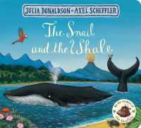 The Snail and the Whale （Board Book）