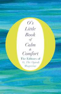 O's Little Book of Calm and Comfort (O's Little Books/guides)