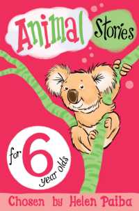 Animal Stories for 6 Year Olds (Macmillan Children's Books Story Collections)