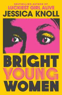 Bright Young Women : The New York Times bestselling chilling new novel from the author of the Netflix sensation Luckiest Girl Alive