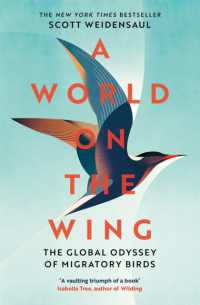 『世界を翔ける翼：渡り鳥の壮大な旅』（原書）<br>A World on the Wing : The Global Odyssey of Migratory Birds