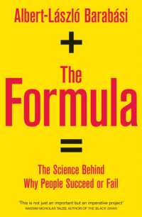 The Formula : The Science Behind Why People Succeed or Fail
