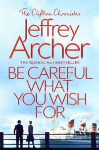 Be Careful What You Wish for (The Clifton Chronicles) -- Paperback / softback