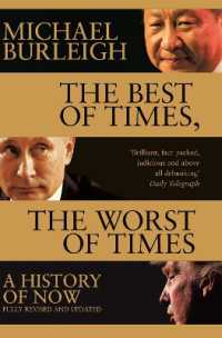 The Best of Times, the Worst of Times : A History of Now
