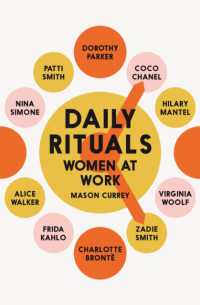 Daily Rituals Women at Work : How Great Women Make Time, Find Inspiration, and Get to Work
